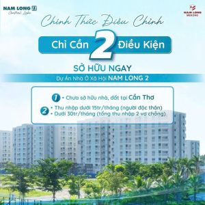 Điều kiện đăng ký mua nhà ở xã hội Nam Long 2